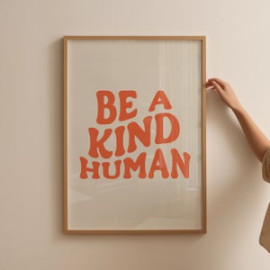 Retro Groovy Wall Art, Be a Kind Human Print, Digital Download print, Printable art, Retro Orange poster, Wall Decor, Inspirational print