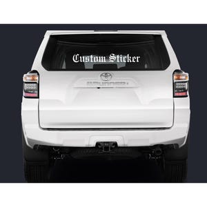 Custom Text Vinyl Decal Old English Windshield Banner Size Large Car or Truck Sticker Gift For Him City name Last name Personalized Sticker