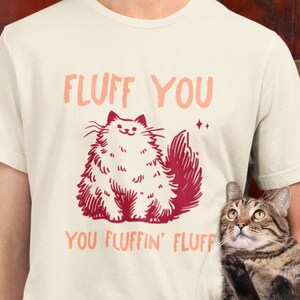 Funny Cat Shirt, Cat Mom Shirt, Cat Dad Shirt, Cat Meme Shirt, Sarcastic Cat T-Shirt, Cat Lover Gift, Funny Animal Shirt, Funny Saying Shirt