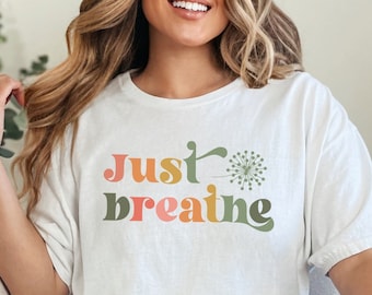 Just Breathe Shirt, Meditationsshirt, Yoga-Geschenkshirt, Groovy Just Breathe Shirt, grafisches Vintage-Shirt, entspannendes Shirt, Boho Breathe Shirt