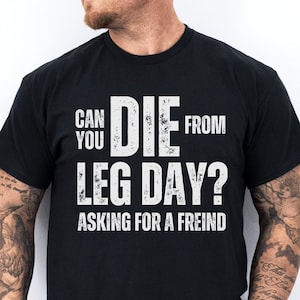 Maglietta divertente per la giornata delle gambe in palestra: regalo per gli appassionati di fitness