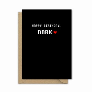 Carte d’anniversaire Geek | Occasion spéciale | Célébration | Famille | Amis | Couple | Nerd Nerdy Pixel Retro Gaming Gamer