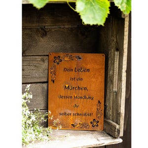 Schild Spruchtafel rostiges Gartenschild Edelrost Rost zum hängen Gartendeko, Dein Leben ist ein Märchen dessen Handlung du selbst schreibst