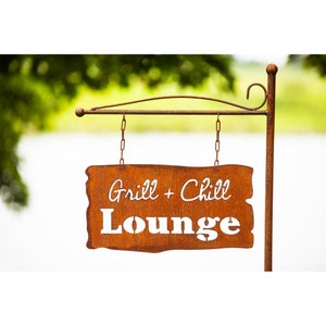 Schild Spruchtafel rostiges Gartenschild Edelrost Rost zum hängen Gartendeko Grill + Chill Lounge