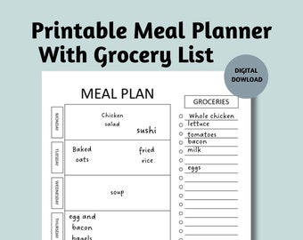 May include: A printable meal planner with a grocery list. The meal planner includes a weekly schedule with space to write in meals for each day. The grocery list includes a checklist of common grocery items.