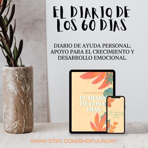 May include: A digital journal displayed on a tablet and smartphone, featuring the text "EL DIARIO DE LOS 60 DIAS" and "DIARIO DE AYUDA PERSONAL". The devices have a floral design and are set against a neutral background, with a decorative vase.
