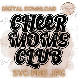 Cheer Moms Club Svg,Cheer Mom Svg,Cheer Mama Png Digital Download,Cheer Mama Svg,Proud Cheer Mom Digital Design,Cheer Mama Sublimation,Cheer