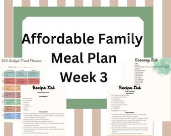 Affordable Family Meal Plan Budget Friendly Kid Friendly Meals (Week 3)