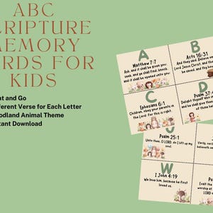 May include: Printable alphabet cards featuring woodland animals and Bible verses for kids. Each card has a letter of the alphabet and a corresponding Bible verse. The cards are designed to help children learn about the Bible and memorize verses.