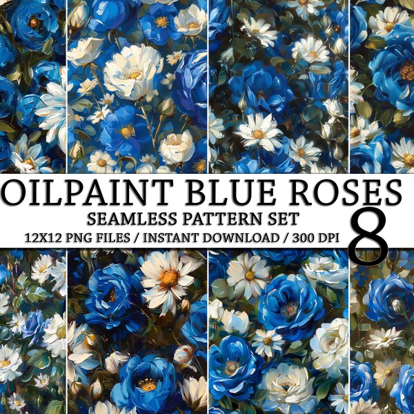 Oilpaint Blue Roses and Daisy Seamless Pattern, Digital Download Pattern Set, Seamless Set, Watercolor Pattern Set, Watercolor Print Set