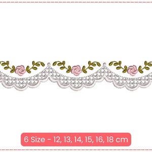 May include: White lace trim with pink roses and green leaves. 6 sizes: 12, 13, 14, 15, 16, 18 cm.