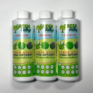 May include: Three white bottles of Green Valley Cleanser 1 Day Detox. Each bottle features a green tree logo and the words "Power House Herbal Supplement." The bottles are 8 fl oz (236 mL) each.