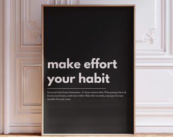 Motivational Typography Poster: 'Make Effort Your Habit' (PDF & JPG)