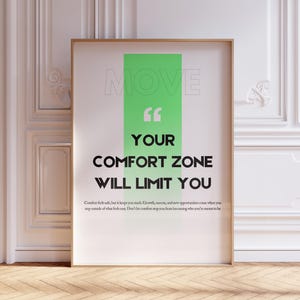 Może przedstawiać: Motivacyjny plakat z zielonym tłem i tekstem "MOVE" w białych literach. Plakat zawiera również tekst "YOUR COMFORT ZONE WILL LIMIT YOU" w czarnych literach.