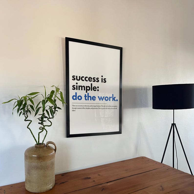 Success is Simple: Do The Work Motivational Poster, Home Office Wall Art, Uplifting Quote Inspirational Art, Printable Wall Art