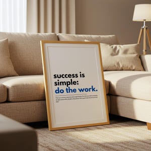 Success is Simple: Do The Work Motivational Poster, Home Office Wall Art, Uplifting Quote Inspirational Art, Printable Wall Art