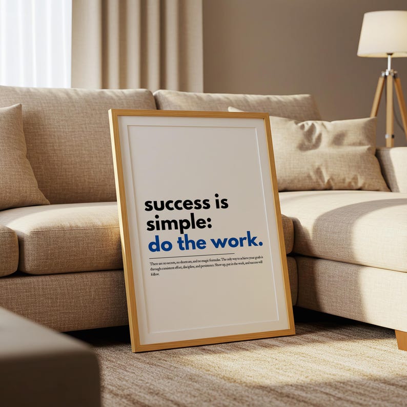 Success is Simple: Do The Work Motivational Poster, Home Office Wall Art, Uplifting Quote Inspirational Art, Printable Wall Art