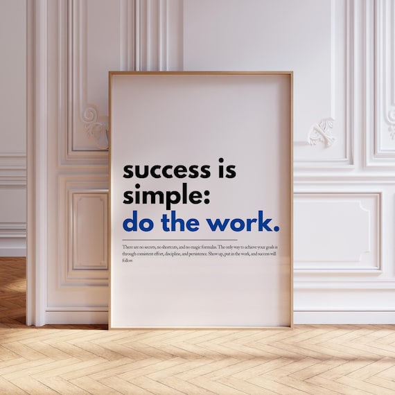 Success is Simple: Do The Work Motivational Poster, Home Office Wall Art, Uplifting Quote Inspirational Art, Printable Wall Art