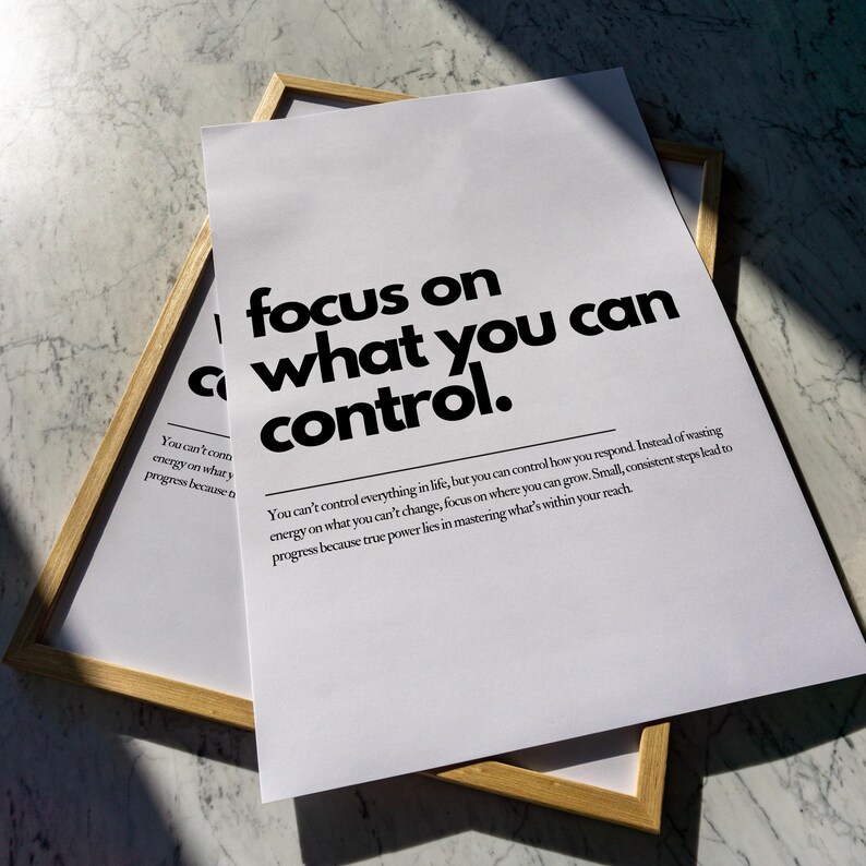 Control Inspiration Focus on What You Can Control, Inspirational Wall Art, Typography ...