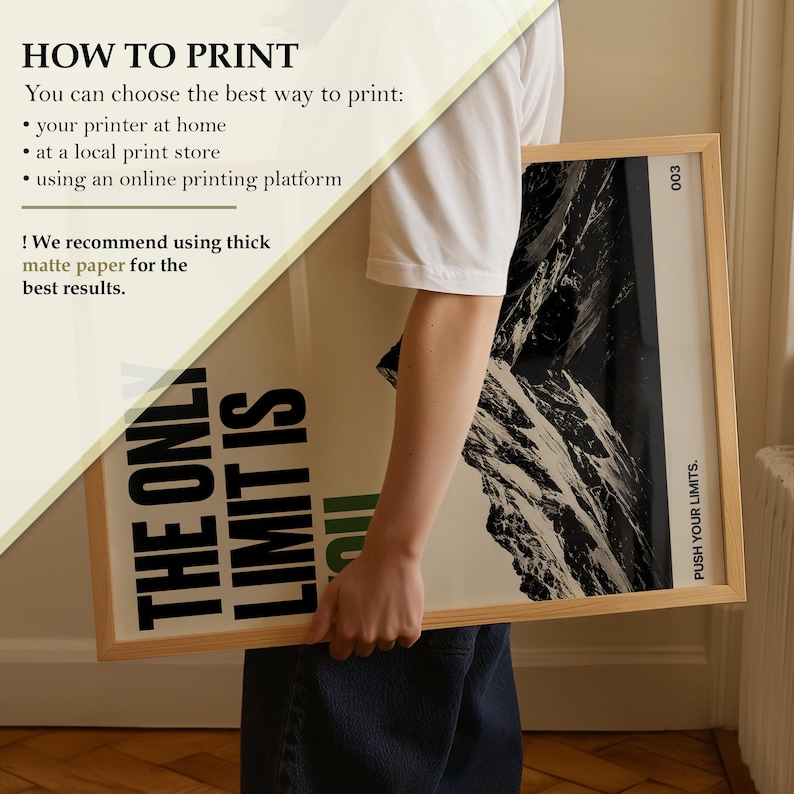 K&ouml;nnte beinhalten: Ein gerahmter Druck mit dem Text "THE ONLY LIMIT IS" in Schwarz und Gr&uuml;n. Der Druck zeigt auch eine schwarz-wei&szlig;e Berglandschaft. Der Rahmen besteht aus hellem Holz. Der Text "PUSH YOUR LIMITS" ist vertikal auf der rechten Seite gedruckt.