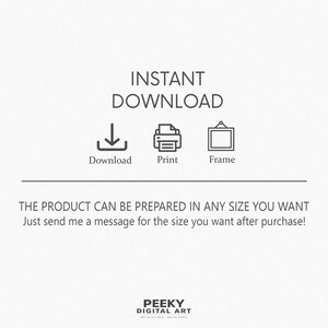 May include: Instant download digital art print. The product can be prepared in any size you want. Just send a message for the size you want after purchase. Peekey Digital Art.