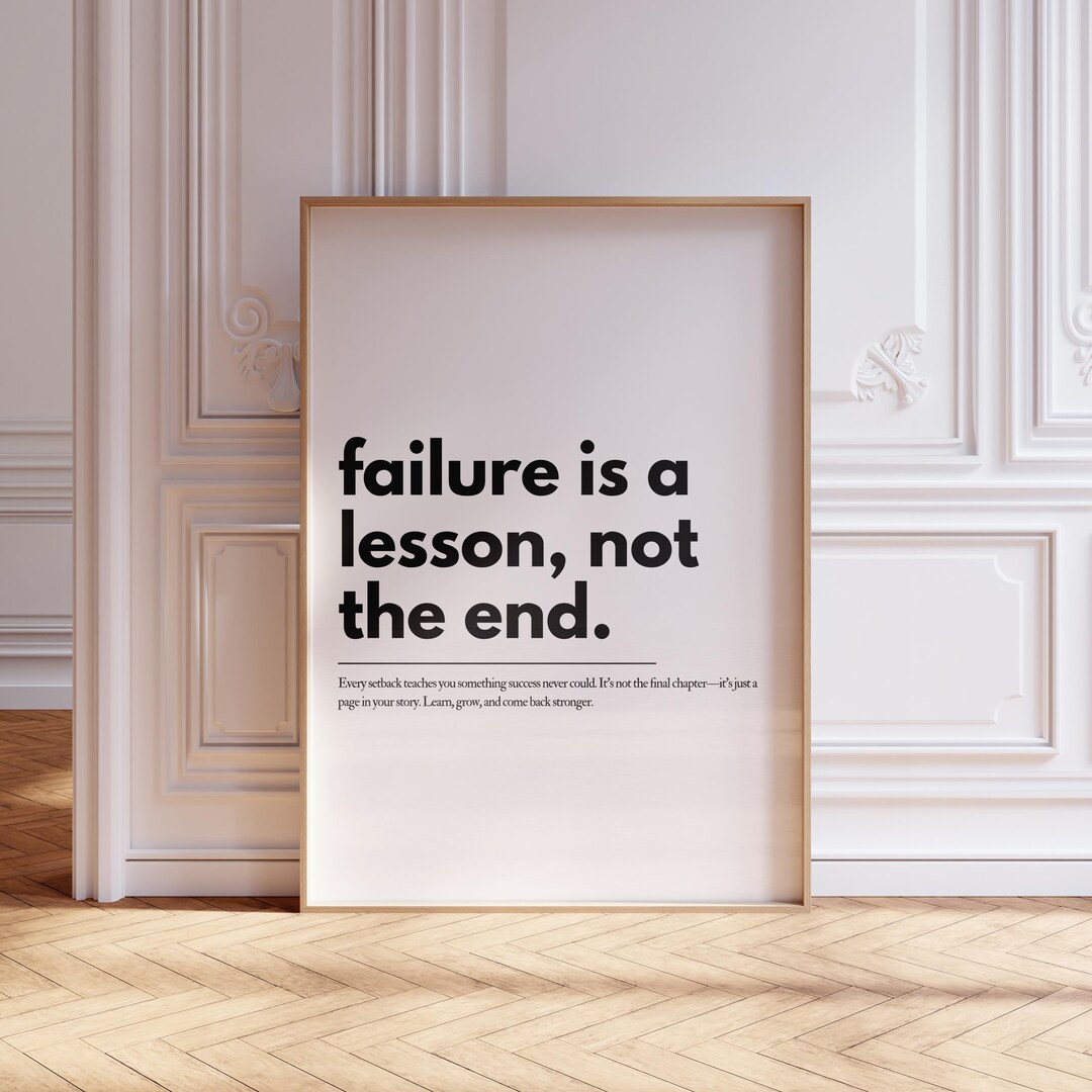 Failure is a Lesson Not the End Motivational Quote Wall Art, Uplifting