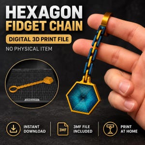 Peut inclure: Un fichier d'impression 3D numérique pour une chaîne fidget hexagonale. L'objet présente un anneau doré relié à une série de maillons bleus et dorés se terminant par un grand hexagone doré à centre bleu. Le texte inclut HEXAGON FIDGET CHAIN, DIGITAL 3D PRINT FILE, NO PHYSICAL ITEM, INSTANT DOWNLOAD, 3MF FILE INCLUDED et PRINT AT HOME.