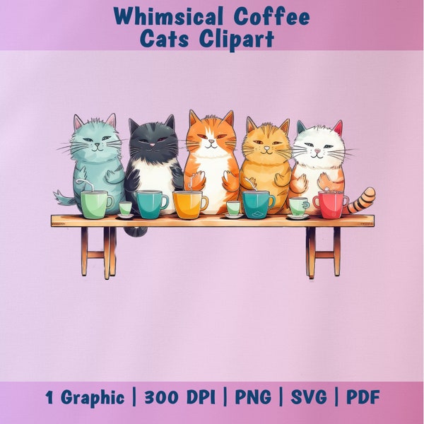 Whimsical Coffee Cats SVG, PNG, PDF Clipart for Cat Lover, Coffee Lover Gift, Cat Mom | Instant Digital Download | Good for Commercial Use