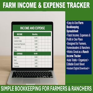 May include: A laptop computer displaying a green spreadsheet with the title "Farm Income & Expense Tracker". The spreadsheet is divided into two sections: "Income" and "Expense". Each section lists various categories with corresponding monthly amounts. The spreadsheet is designed for farmers and ranchers to track their income and expenses.