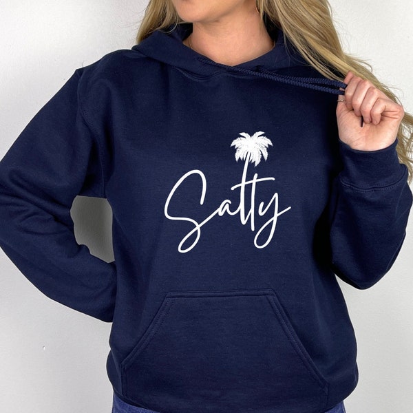 Salty Sweatshirt ,Stay Salty Beach Hoodie, Ocean Inspired Shirt ,Always Salty Don't Be Salty Tequila Shirt ,Surf Shirt ,Spring Break Shirts