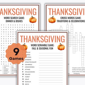 May include: Thanksgiving-themed printable games. Includes a word search, crossword, and word scramble. Each game features a pumpkin graphic and the word "Thanksgiving" in a brown font. The set includes 9 games.
