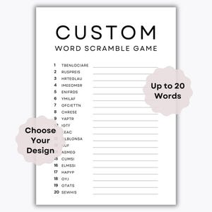 May include: A white custom word scramble game sheet with the title "CUSTOM WORD SCRAMBLE GAME" in black. The sheet includes numbered lines for up to 20 words, with the phrases "Choose Your Design" and "Up to 20 Words" in decorative shapes.