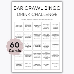 May include: A black and white Bar Crawl Bingo Drink Challenge game card. The card features a grid of drink-related challenges, with the text "Bar Crawl Bingo Drink Challenge" at the top. A pink circular sticker reads "60 Cards".