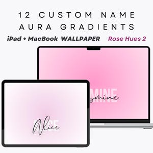 12 CUSTOM NAME Aura Gradient Wallpapers for iPad, MacBook, iMac Smartphone - Pink Hues 2-Personalized Gift -High Resolution Digital Product