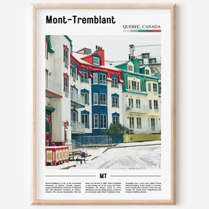 May include: A colorful row of buildings in Mont-Tremblant, Quebec, Canada. The buildings are painted in shades of white, red, blue, green, and yellow. The street in front of the buildings is covered in snow.