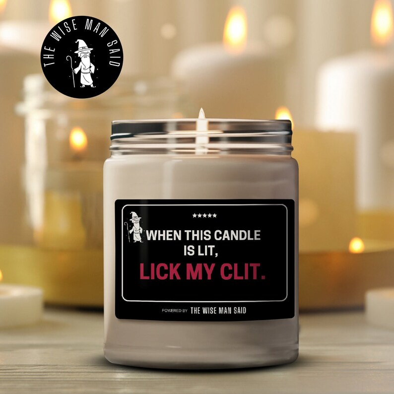 When This Candle is Lit Lick My Clit Etsy