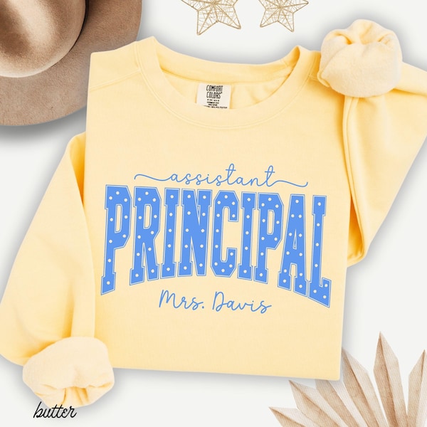 Custom Assistant Principal Sweatshirt Comfort Colors Teacher's Day Personalized Crewneck for Principal Teacher Appreciation Back To School