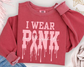 Custom Pink Ribbon Breast Cancer AwarenessComfort colors Sweatshirt Personalized cancer october we wear pink Sweater cancer survivor Gift