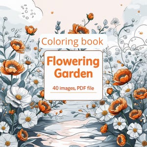 Flowering Garden Coloring Book | Printable Adult Coloring Pages, 40 Pages, PDF