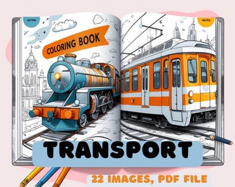 Printable Transport Coloring Pages | 22 Vehicles & Transportation Designs | PDF Digital Download