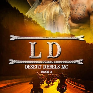 May include: Book cover for "Desert Rebels MC Book 3" by Tory Richards. The cover features a couple, the woman with long blonde hair and red lipstick. The title is in large white letters. Motorcycles are silhouetted on a road.