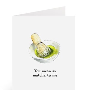 Je bedoelt zo matcha voor mij kaart / Matcha woordspeling wenskaart / grappige Vietnamese kaart / Matcha groene thee kaart / Asian Food Card / Aziatische woordspelingen