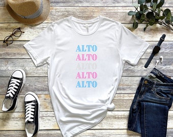 Alto Shirt, Trans Pride T-Shirt, Voice Shirt, Opera Shirt, Choir Shirt, Music Shirt, Black History Shirt, Juneteenth Shirt