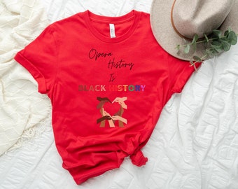 Opera History Shirt, Pride T-Shirt, Black History Shirt, Music History Shirt, Opera Shirt, Choir Shirt, Music Shirt, Juneteenth Shirt