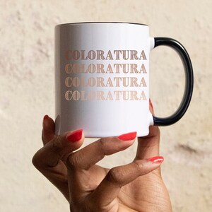 Coloratura Mug, Voice Type Mug, Opera Mug, Choir Mug, Music Mug, Black History Mug, Juneteenth Mug