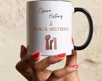 Opera History Mug, Black History Mug, Music History Mug, Opera Mug, Choir Mug, Music Mug, Juneteenth Mug
