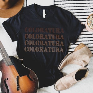 Coloratura Shirt, Voice Type T-Shirt, Opera Shirt, Choir Shirt, Music Shirt, Black History Shirt, Juneteenth Shirt