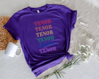 Tenor Shirt, Pride T-Shirt, Voice Shirt, Opera Shirt, Choir Shirt, Music Shirt, Black History Shirt, Juneteenth Shirt