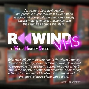 May include: A digital graphic featuring the text Rewind VHS The Video History Store with a pink rewind icon. The background displays blurred VHS covers. The text describes a commitment to supporting Autism Queensland and preserving VHS covers.
