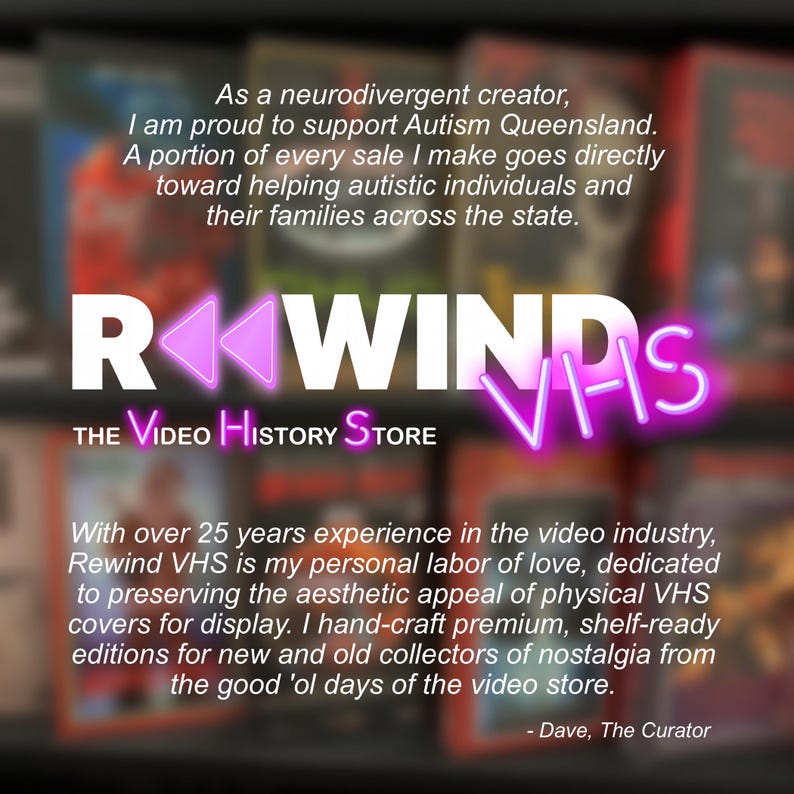 May include: A digital graphic featuring the text Rewind VHS The Video History Store with a pink rewind icon. The background displays blurred VHS covers. The text describes a commitment to supporting Autism Queensland and preserving VHS covers.